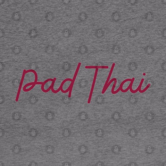 Pad Thai - maroon red by habibitravels